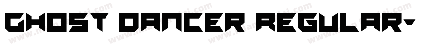 Ghost Dancer Regular字体转换